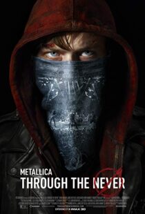 دانلود فیلم Metallica Through the Never 20136342-1997975658
