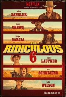 دانلود فیلم The Ridiculous 6 20156914-132608368