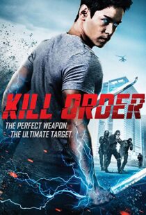 دانلود فیلم Kill Order 201718144-493629124