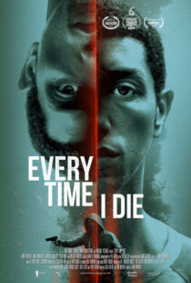 دانلود فیلم Every Time I Die 201911224-35210377