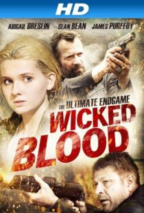 دانلود فیلم Wicked Blood 201418530-1568075039