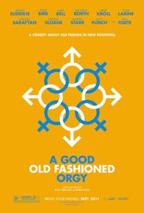 دانلود فیلم A Good Old Fashioned Orgy 20117859-1148950875