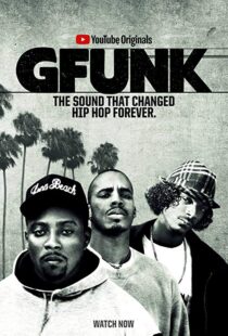 دانلود مستند G-Funk 201713997-1078671618