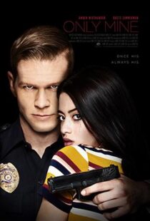 دانلود فیلم Only Mine 20199070-53721583