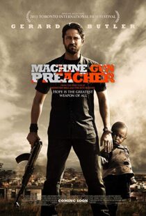 دانلود فیلم Machine Gun Preacher 20113988-298768153
