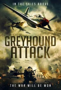 دانلود فیلم Greyhound Attack 201910920-680941789