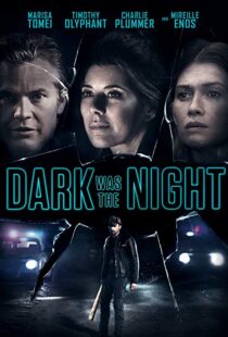 دانلود فیلم Dark Was the Night 201814236-1918450115