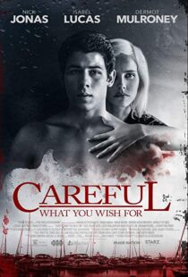 دانلود فیلم Careful What You Wish For 201511295-2054170006