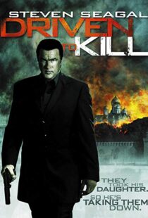دانلود فیلم Driven to Kill 200912177-1432460183