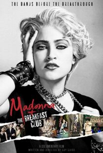 دانلود مستند Madonna and the Breakfast Club 20198058-177586887