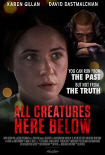 دانلود فیلم All Creatures Here Below 201818194-760354724