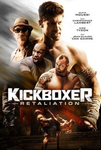 دانلود فیلم Kickboxer: Retaliation 201813038-73905620
