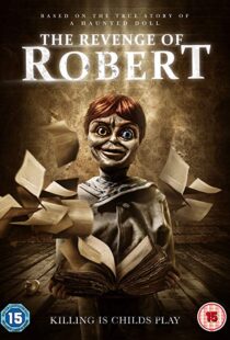 دانلود فیلم The Revenge of Robert the Doll 20189118-1512341660