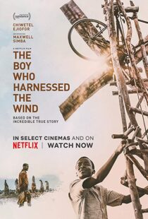 دانلود فیلم The Boy Who Harnessed the Wind 201915159-1582248565