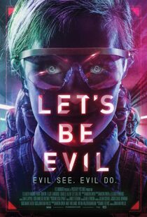 دانلود فیلم Let’s Be Evil 201614928-1171108236