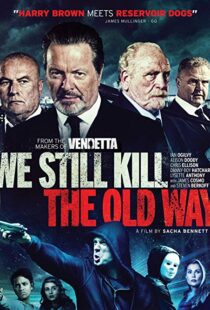 دانلود فیلم We Still Kill the Old Way 201421469-1794093616