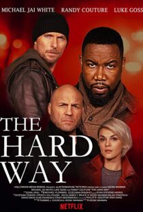 دانلود فیلم The Hard Way 20197798-2038320133