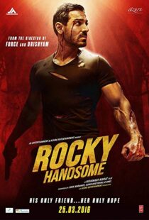 دانلود فیلم هندی Rocky Handsome 20168210-24596360