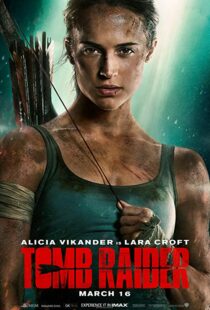دانلود فیلم Tomb Raider 20181586-1934112743