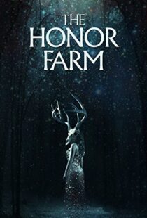 دانلود فیلم The Honor Farm 20179630-894319287