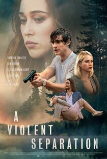 دانلود فیلم A Violent Separation 20199857-851378415