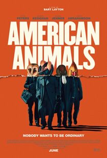 دانلود فیلم American Animals 201813254-444595909