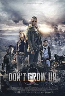 دانلود فیلم Don’t Grow Up 20158958-1521709667