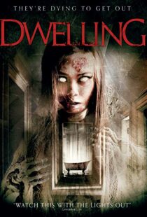 دانلود فیلم Dwelling 201611181-802788437