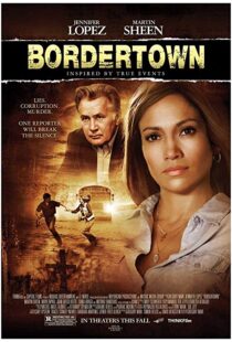 دانلود فیلم Bordertown 200712669-401273359