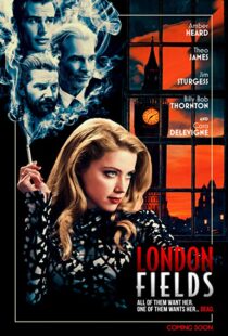 دانلود فیلم London Fields 201814920-319284048