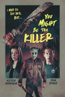دانلود فیلم You Might Be the Killer 20188641-707037797