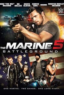 دانلود فیلم The Marine 5: Battleground 20174013-775157343