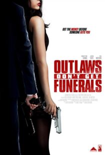 دانلود فیلم Outlaws Don’t Get Funerals 20199878-1984187156