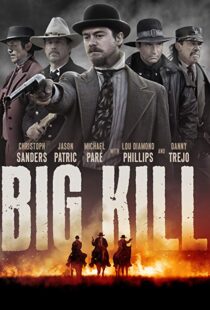 دانلود فیلم Big Kill 20198011-1384998809