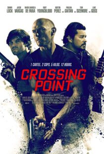 دانلود فیلم Crossing Point 201620783-587500673