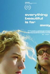 دانلود فیلم Everything Beautiful Is Far Away 20179807-1706889414