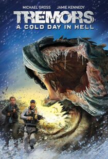 دانلود فیلم Tremors: A Cold Day in Hell 201814987-20254980