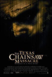 دانلود فیلم The Texas Chainsaw Massacre 200312082-1184570142