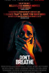 دانلود فیلم Don’t Breathe 201619906-1664547761