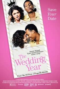دانلود فیلم The Wedding Year 201919291-1773485554
