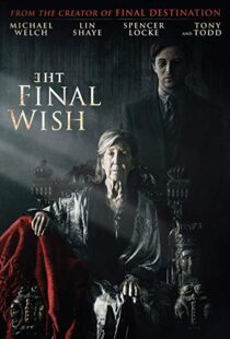 دانلود فیلم The Final Wish 201819804-2058450087