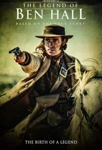 دانلود فیلم The Legend of Ben Hall 201719989-119828193