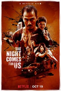 دانلود فیلم The Night Comes for Us 201817358-1830403859