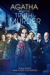 دانلود فیلم Agatha and the Truth of Murder 201817761-849975428