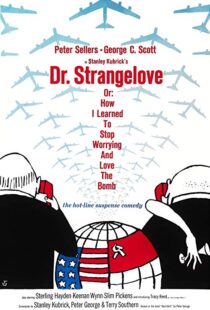 دانلود فیلم Dr. Strangelove or: How I Learned to Stop Worrying and Love the Bomb 196417521-713008421