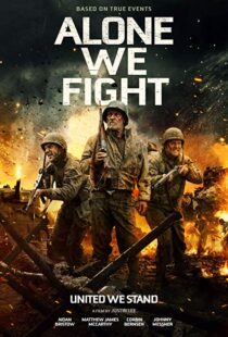 دانلود فیلم Alone We Fight 201813674-1182226170
