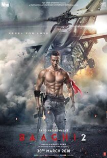 دانلود فیلم هندی Baaghi 2 20184739-754552243