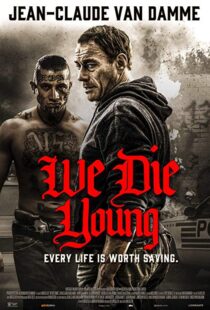 دانلود فیلم We Die Young 20198021-26684370
