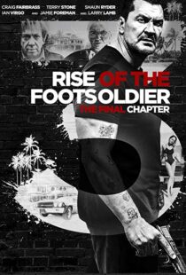 دانلود فیلم Rise of the Footsoldier 3: The Pat Tate Story 20176979-408794967