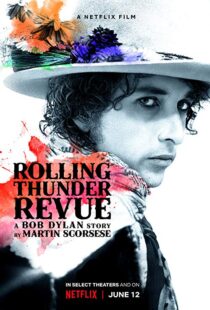 دانلود مستند Rolling Thunder Revue 201915993-1641463852